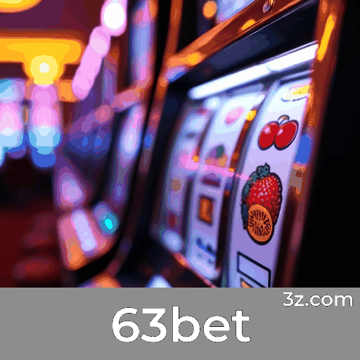 63bet: A Experiência de Cassino Confiável e Rápida